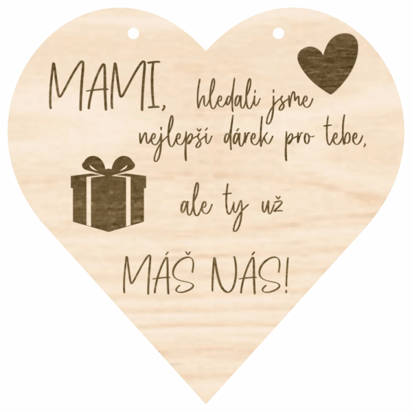 Srdce Dárek – Mami