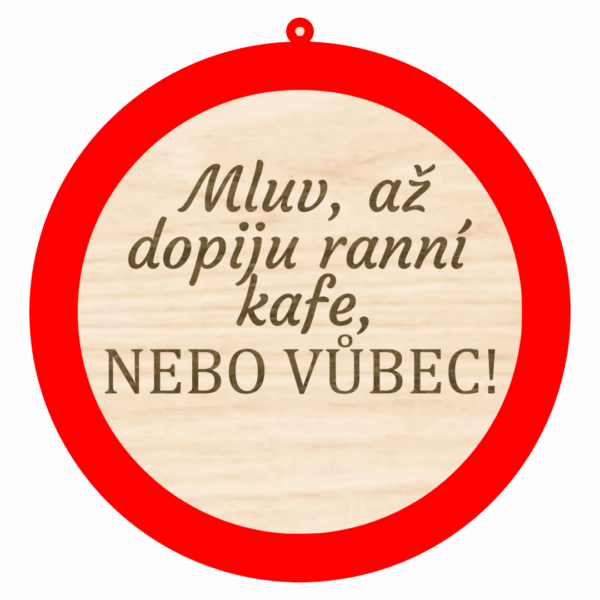 Dopravní cedule – Ranní kafe