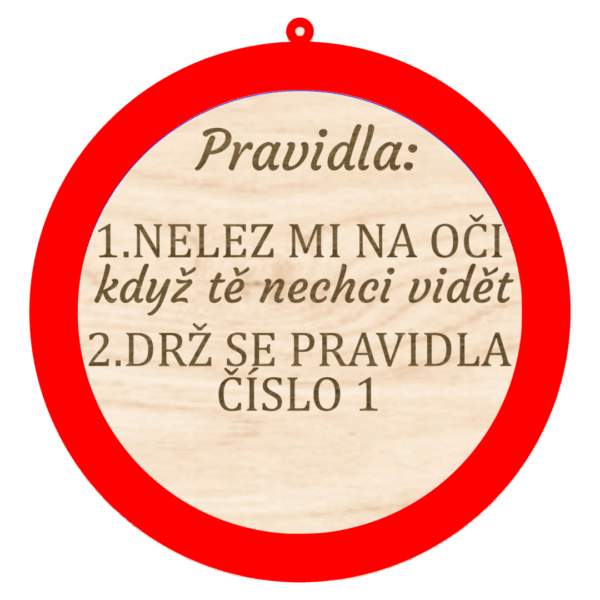 Dopravní cedule – Nelez mi na oči